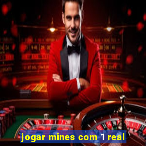 jogar mines com 1 real